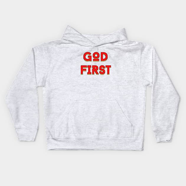 God First | Christian Typography Kids Hoodie by All Things Gospel